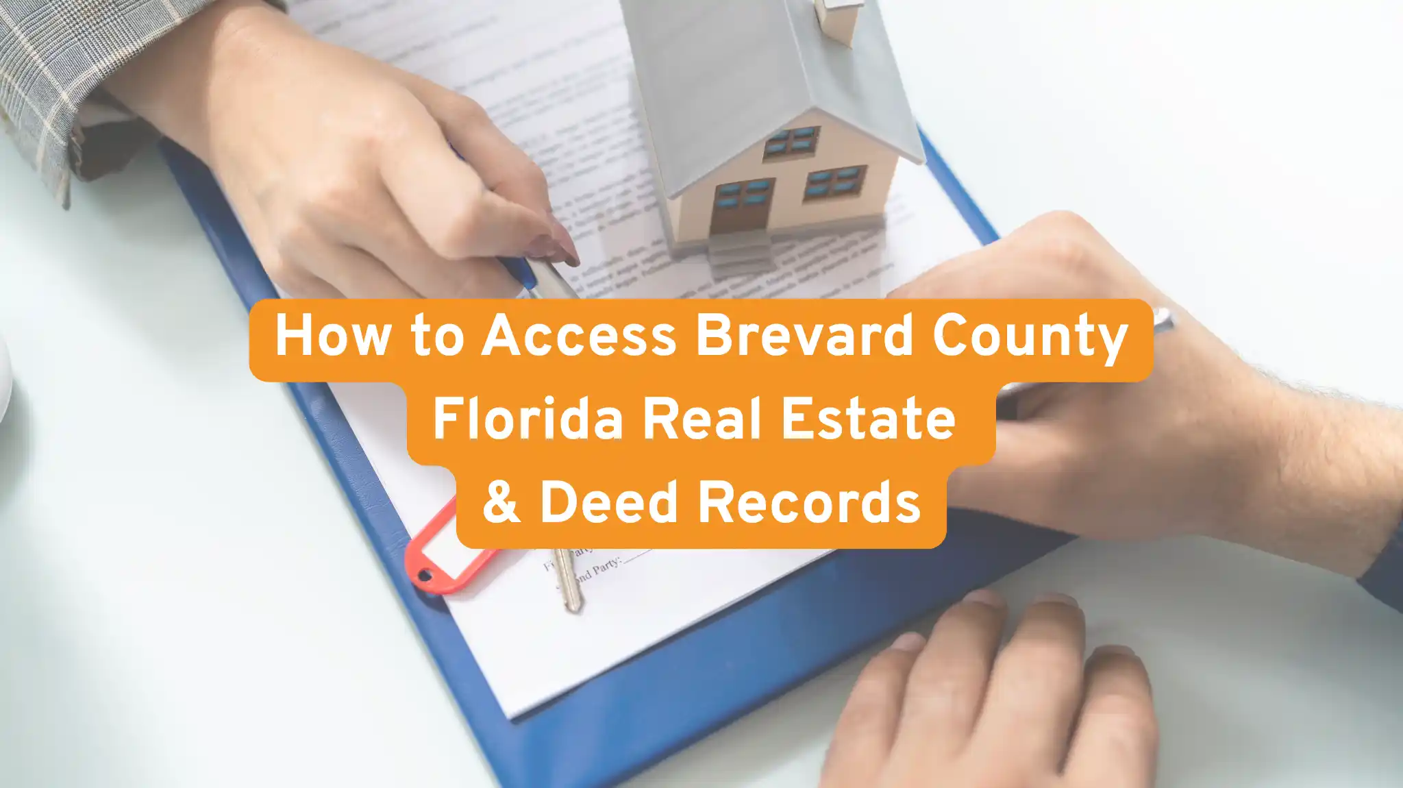 How to Access Brevard County Florida Real Estate & Deed Records